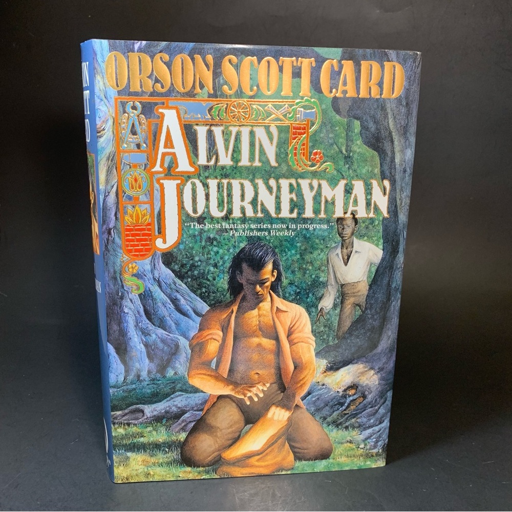 Alvin Journeyman by Orson Scott Card Hardcover First Edition / First Printing